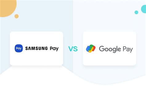 samsung pay vs google pay